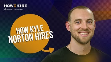 How I Hire with Kyle Norton - CRO @ Owner.com