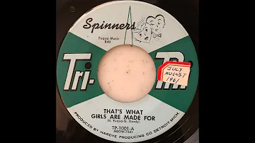 The Spinners / That‘s What Girls Are Made For