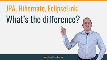 Difference between JPA, EclipseLink & Hibernate
