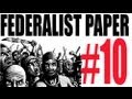 Philosophical Insights Into Federalist Paper Number 10
