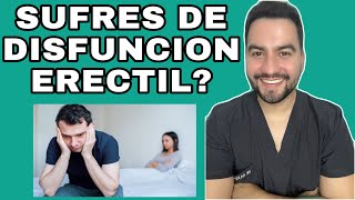 Como Tratar La Disfunción Erectil Sufro De Disfunción Erectil Dr David Campos