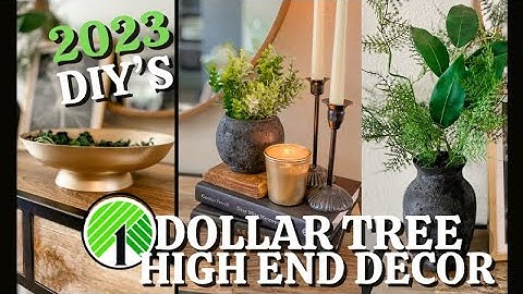 HIGH END DOLLAR TREE DECOR | HIGH END DUPES | 2023