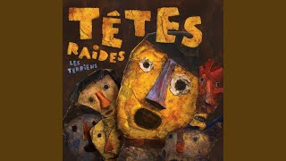 Watch Tetes Raides A Ta Gueule video