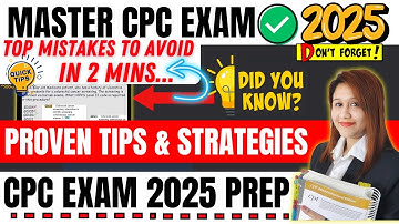 CPC Exam 2025 Prep: Proven Tips & Strategies to Pass with Confidence!