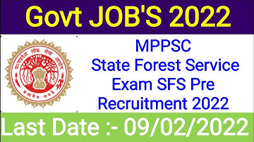 MPPSC State Forest Service Exam SFS Pre Recruitment 2022 | Mppsc Prelims 2021 | Mppsc vacancy 2021