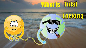 Tidal Locking: Why does only one side of the moon face the earth? (Locked!)