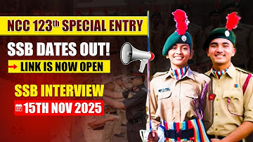 NCC 123 SSB Dates Out | SSB Date Selection Link For NCC 123 Special Entry | NCC 2025 SSB Interview