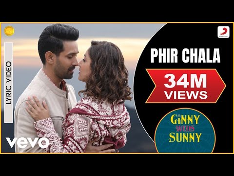Phir Chala - Official Lyric Video | Ginny Weds Sunny | Payal Dev | Jubin Nautiyal
