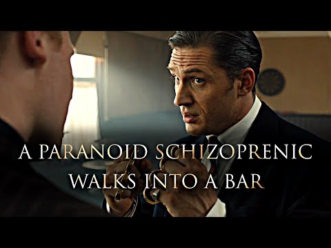 TOM HARDY - ''A paranoid schizoprenic walks into a bar''