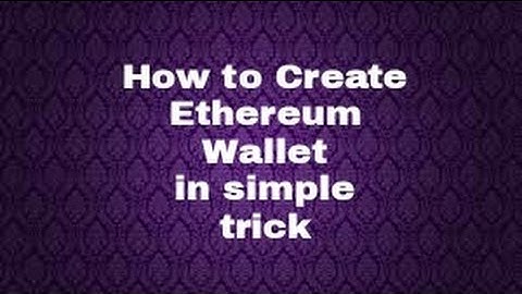 How to Create Ethereum Wallet in hindi with simple trick100% safe