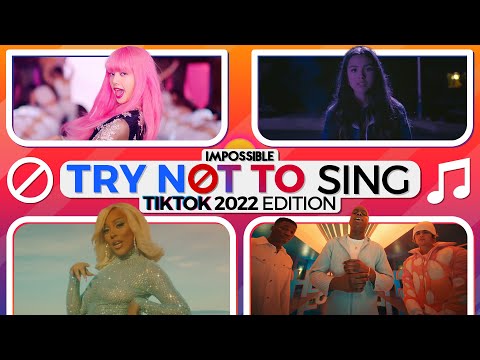 Try Not to Sing Tiktok Songs 2022 Impossible!