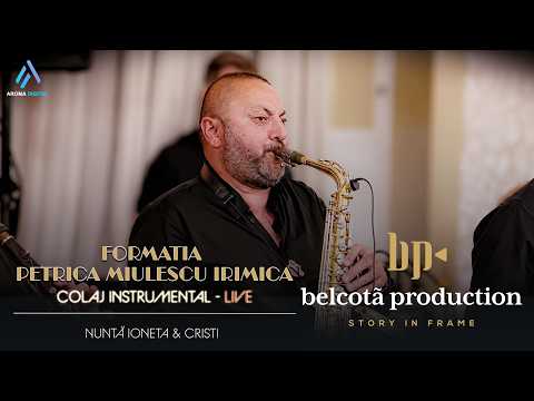 Formatia Petrica Miulescu Irimica - Colaj Instrumental | Nunta Ioneta & Cristi