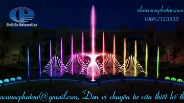 Thiết kế video nhạc nước - Phun nước nghệ thuật đẹp