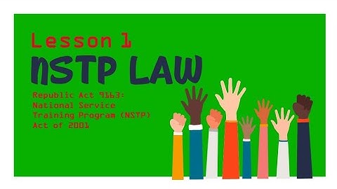 Lesson 1: NSTP Law (Republic Act No. 9163)
