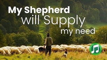 My Shepherd will Supply my Need · Piano Hymn by Juan Palomino (Sing Along)