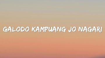 Galodo Kampuang Jo Nagari (Lyrics)
