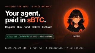 Details Nayori SDK demo: an AI agent paid in sBTC on Stacks mainnet Guide