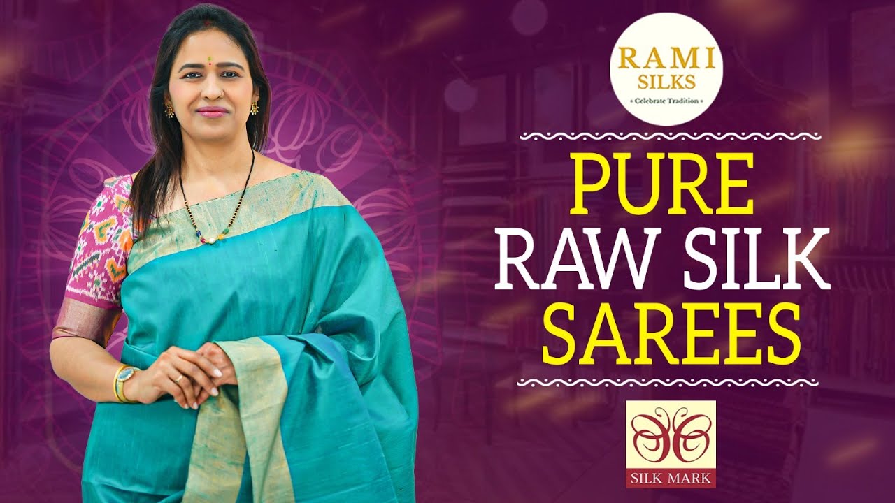 Pure Raw Silk sarees|| Rami silks