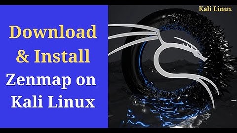 How to Download and Install Zenmap on Kali Linux | Kali 2024