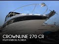 [SOLD] Used 2006 Crownline 270 CR in Palm Harbor, Florida