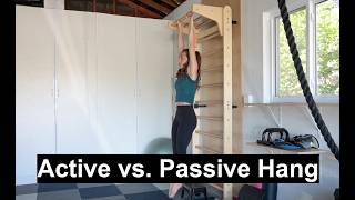 Active vs. Passive Hang