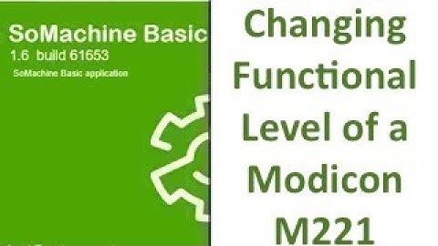 SoMachine Basic - Changing Functional Level of a Modicon M221