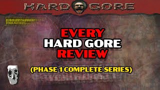 I Reviewed & Ranked EVERY Hard Gore DVD (Phase 1 Complete Series)