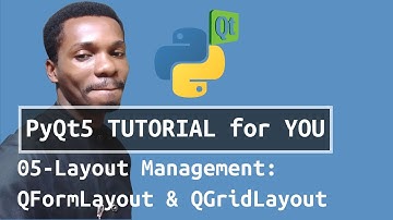 PyQt5 Tutorial #5 - Layout Management QFormLayout & QGridLayout