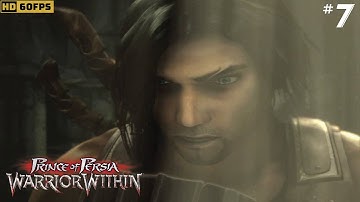 Prince of Persia: Warrior Within Walkthrough Part 7 - No Commentary (PC HD 60FPS)