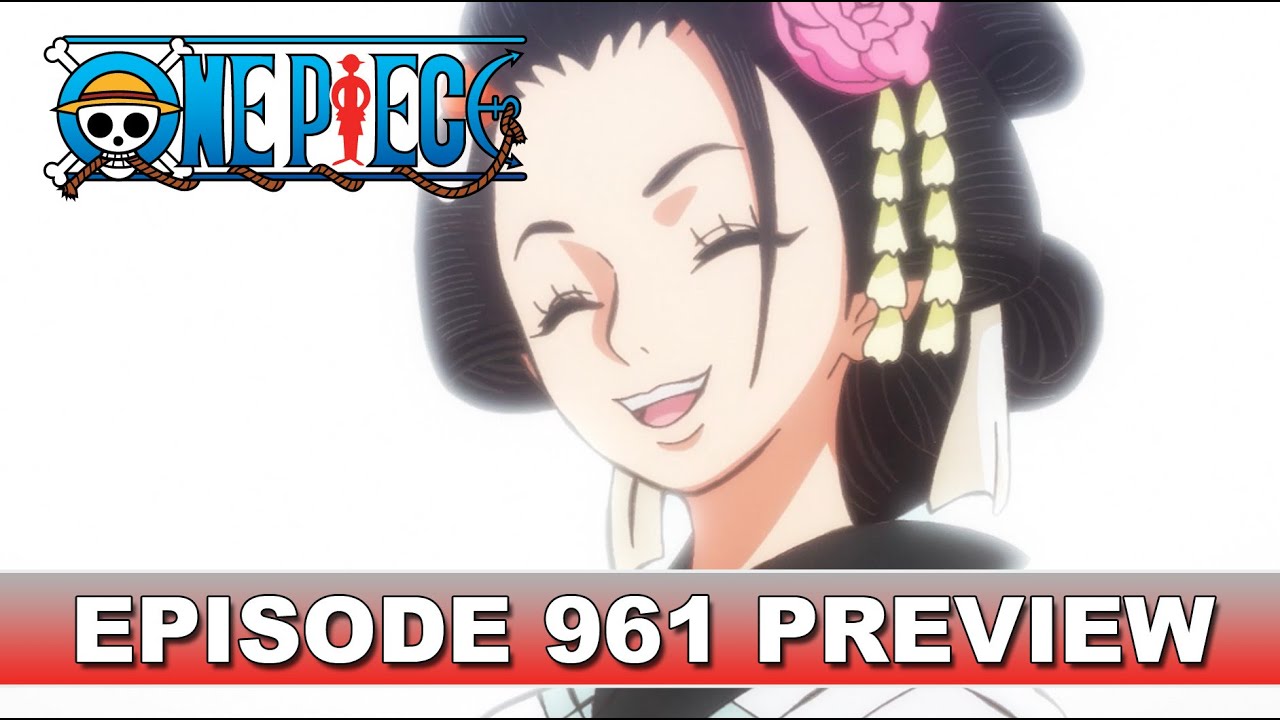 One Piece Episode 961 Preview Tearfully Swearing Allegiance Oden And Kin Emon Youtube