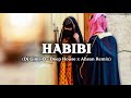DJ Gimi-O – Habibi (Ahsan Remix) | Arabian Music