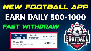 Soft Gaming New football earning app | Best Football Earning App screenshot 5