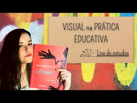 Visual na prática educativa | Live de estudos em A/r/tografia | #Artografismos