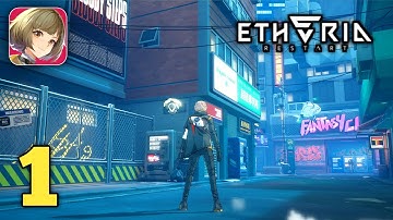 Etheria Restart Gameplay Walkthrough Part 1 (Android,iOS)