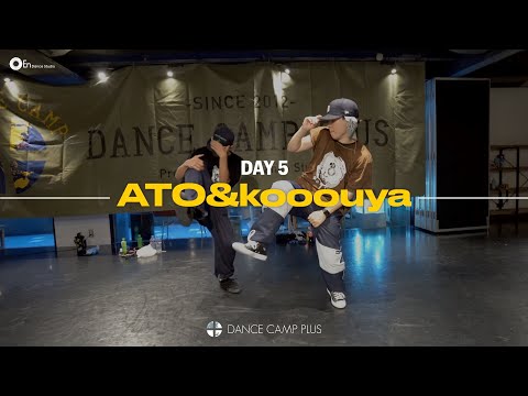 8/8 4th class ATO&kooouya - DANCE CAMP PLUS 2022 SUMMER -