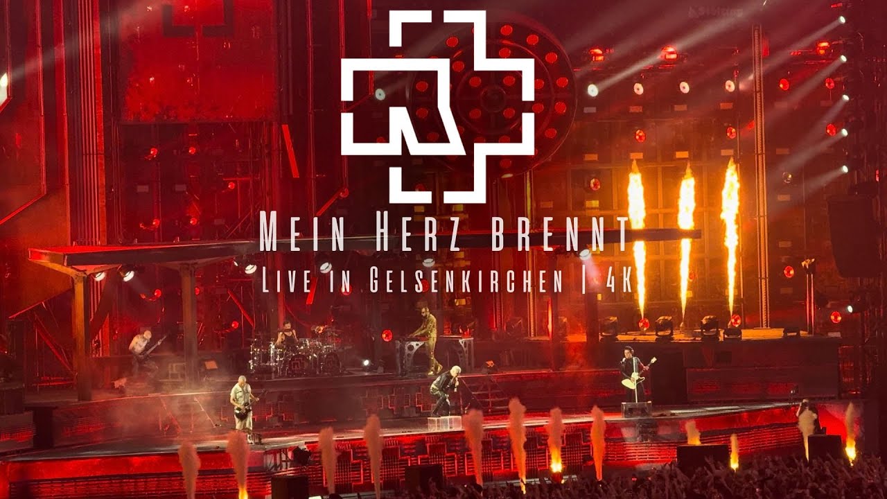 Rammstein - Mein Herz brennt | Live in Gelsenkirchen (2024) | 4K - YouTube