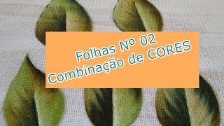 Pintura de Tecido Folhas Nº 02 – Combinação de Cores – Graça Tristão