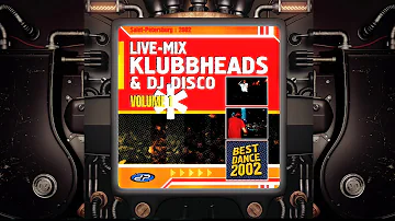 Klubbheads & Dj Disco Live @ St  Petersburg (2002)