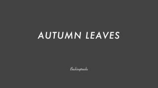 AUTUMN LEAVES chord progression (Gm) (no piano) - Backing Track Jazz Standard Bible chords