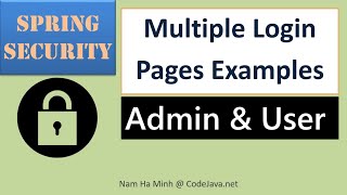 Spring Security Multiple Login Pages Examples  (Admin - User and Admin - Customer)