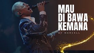 MAU DIBAWA KEMANA - MARCELL LIVE AT BALAI SARBINI #marcell #maudibawakemana #music