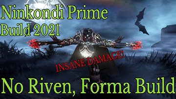 Warframe- INSANE DAMAGE!-Ninkondi Prime Build 2021 [No Forma, Riven Build]