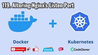 119. Altering Nginxs Listen Port | Docker and Kubernetes The Complete Guide