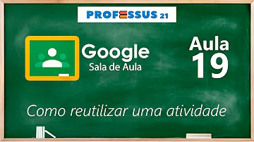Como importar atividades no Classroom?
