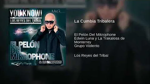 La Cumbia Tribalera - La Trakalosa de Monterrey (Los Reyes del Tribal)