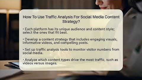 How To Use Traffic Analysis For Social Media Content Strategy? - Everyday-Networking