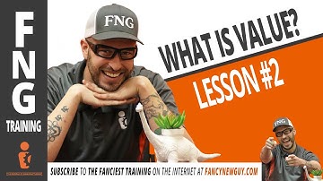 WHAT IS YOUR VALUE? FNG Training: LESSON 2 - Fancy New Guy - Greg Serio