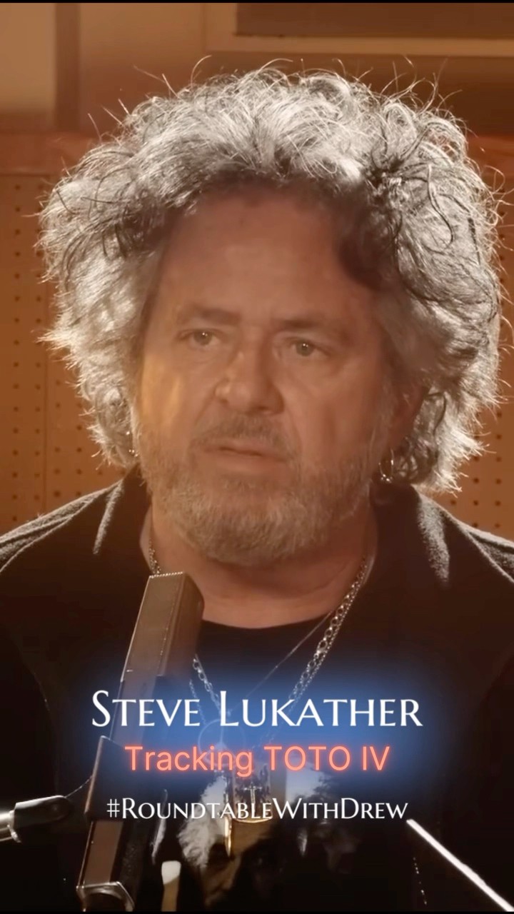 Tracking TOTO IV - Steve Lukather on The Roundtable with