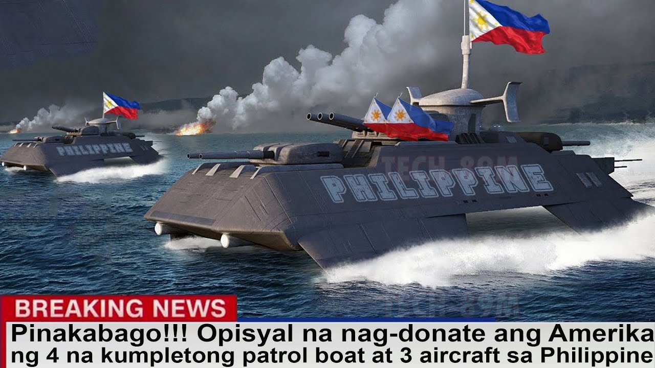 Pinakabago!!! Opisyal na nag donate ang Amerika ng 4 na kumpletong patrol boat at 3 aircraft sa PH