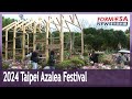 2024 Taipei Azalea Festival highlights｜Taiwan News